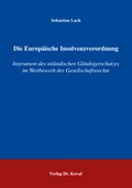 Cover: Die Europ&auml;ische Insolvenzverordnung - Kovac, Dr. Verlag