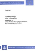 Cover: Differenzierung oder Integration - Peter Lang Verlag