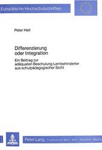 Enlarge image Cover: Differenzierung oder Integration - Peter Lang Verlag
