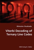 Cover: Viterbi Decoding of Ternary Line Codes - VDM Verlag Dr. Mueller E.K.
