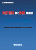 Cover: Neither Foe nor Friend - Tectum Wissenschaftsverlag