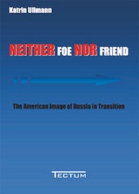 Enlarge image Cover: Neither Foe nor Friend - Tectum Wissenschaftsverlag