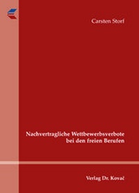 Abbildung von: Nachvertragliche Wettbewerbsverbote bei den freien Berufen - Kovac, Dr. Verlag