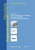 Cover: Effiziente Anheizung von Geb&auml;uden in massiver Bauweise bei intermittierender Beheizung - Fraunhofer IRB Verlag