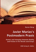 Cover: Javier Marias's Postmodern Praxis - VDM Verlag Dr. Mueller E.K.