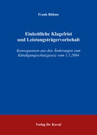 Abbildung von: Einheitliche Klagefrist und Leistungsträgervorbehalt - Kovac, Dr. Verlag