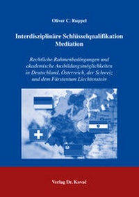 Abbildung von: Interdisziplinäre Schlüsselqualifikation Mediation - Kovac, Dr. Verlag