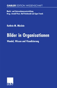 Abbildung von: Bilder in Organisationen - Deutscher Universitätsverlag