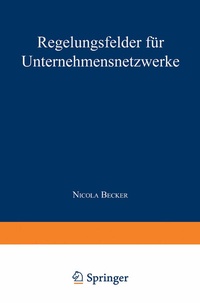 Abbildung von: Regelungsfelder für Unternehmensnetzwerke - Deutscher Universitätsverlag