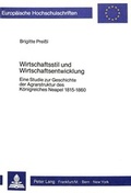 Cover: Wirtschaftsstil und Wirtschaftsentwicklung - Peter Lang Verlag