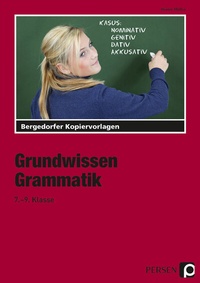 Abbildung von: Grundwissen Grammatik - 7.-9. Klasse - Persen Verlag in der AAP Lehrerwelt GmbH