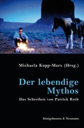 Cover: Der lebendige Mythos - K&ouml;nigshausen & Neumann