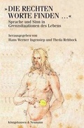Cover: "Die rechten Worte finden ..." - K&ouml;nigshausen & Neumann