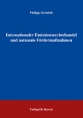 Bild: Internationaler Emissionsrechtehandel und nationale Fördermaßnahmen - Kovac, Dr. Verlag