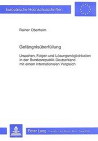 Abbildung von: Gefängnisüberfüllung - Peter Lang Verlag