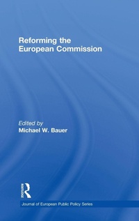 Enlarge image Cover: Reforming the European Commission - Routledge