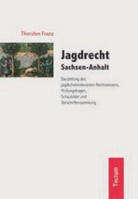 Abbildung von: Jagdrecht Sachsen-Anhalt - Tectum Wissenschaftsverlag