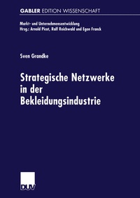Abbildung von: Strategische Netzwerke in der Bekleidungsindustrie - Deutscher Universitätsverlag
