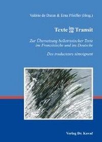 Enlarge image Cover: Texte im/en Transit - Kovac, Dr. Verlag