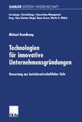 Cover: Technologien f&uuml;r innovative Unternehmensgr&uuml;ndungen - Deutscher Universit&auml;tsverlag