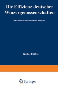Abbildung von: Die Effizienz deutscher Winzergenossenschaften - Deutscher Universitätsverlag