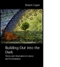 Cover: Building Out into the Dark - Routledge