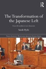 Cover: The Transformation of the Japanese Left - Routledge