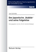 Cover: Der japanische "Bubble" und seine Folgekrise - Tectum Wissenschaftsverlag