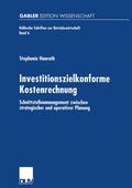 Cover: Investitionszielkonforme Kostenrechnung - Deutscher Universit&auml;tsverlag