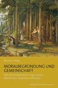 Cover: Moralbegr&uuml;ndung und Gemeinschaft - K&ouml;nigshausen & Neumann