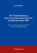 Bild: Die Verk&auml;uferhaftung beim Unternehmenskauf nach der Schuldrechtsreform 2002 - Kovac, Dr. Verlag
