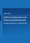 Cover: Etablierte Netzbetreiber in der Telekommunikationsbranche - Deutscher Universit&auml;tsverlag