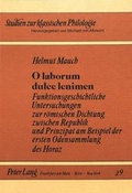 Cover: O laborum dulce lenimen - Peter Lang Verlag