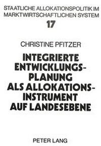 Abbildung von: Integrierte Entwicklungsplanung als Allokationsinstrument auf Landesebene - Peter Lang Verlag