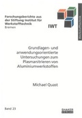 Cover: Grundlagen- und anwendungsorientierte Untersuchungen zum Plasmanitrieren von Aluminiumwerkstoffen - Shaker