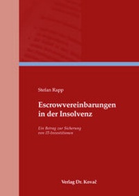 Abbildung von: Escrowvereinbarungen in der Insolvenz - Kovac, Dr. Verlag