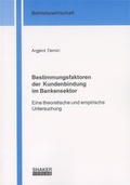 Cover: Bestimmungsfaktoren der Kundenbindung im Bankensektor - Shaker