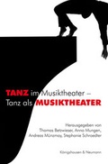 Cover: Tanz im Musiktheater - Tanz als Musiktheater - K&ouml;nigshausen & Neumann
