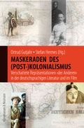 Cover: Maskeraden des (Post-)Kolonialismus - K&ouml;nigshausen & Neumann
