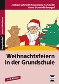 Cover: Weihnachtsfeiern in der Grundschule - Persen Verlag in der AAP Lehrerwelt GmbH