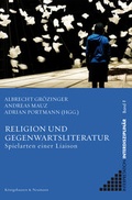 Cover: Religion und Gegenwartsliteratur - K&ouml;nigshausen & Neumann