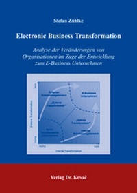 Abbildung von: Electronic Business Transformation - Kovac, Dr. Verlag