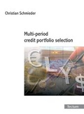 Cover: Multi-period credit portfolio selection - Tectum Wissenschaftsverlag