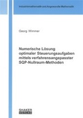 Cover: Numerische L&ouml;sung optimaler Steuerungsaufgaben mittels verfahrensangepasster SQP-Nullraum-Methoden - Shaker