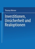 Cover: Investitionen, Unsicherheit und Realoptionen - Deutscher Universit&auml;tsverlag