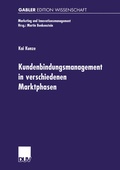 Cover: Kundenbindungsmanagement in verschiedenen Marktphasen - Deutscher Universit&auml;tsverlag