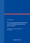 Bild: Die erkennungsdienstliche Behandlung und die DNA-Identit&auml;tsfeststellung gem. &sect; 81g StPO - Kovac, Dr. Verlag