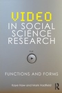 Cover: Video in Social Science Research - Routledge