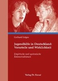 Cover: Jugendhilfe in Deutschland: Vorurteile und Wirklichkeit - Kovac, Dr. Verlag