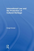 Cover: International Law and the Protection of Cultural Heritage - Routledge